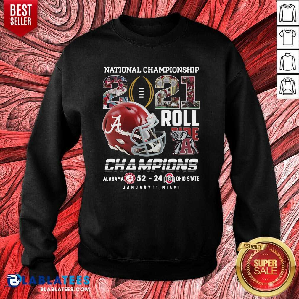 Funny National Championship 2021 Roll Tide Champions Alabama 52 24 Ohio State Shirt - Image 4