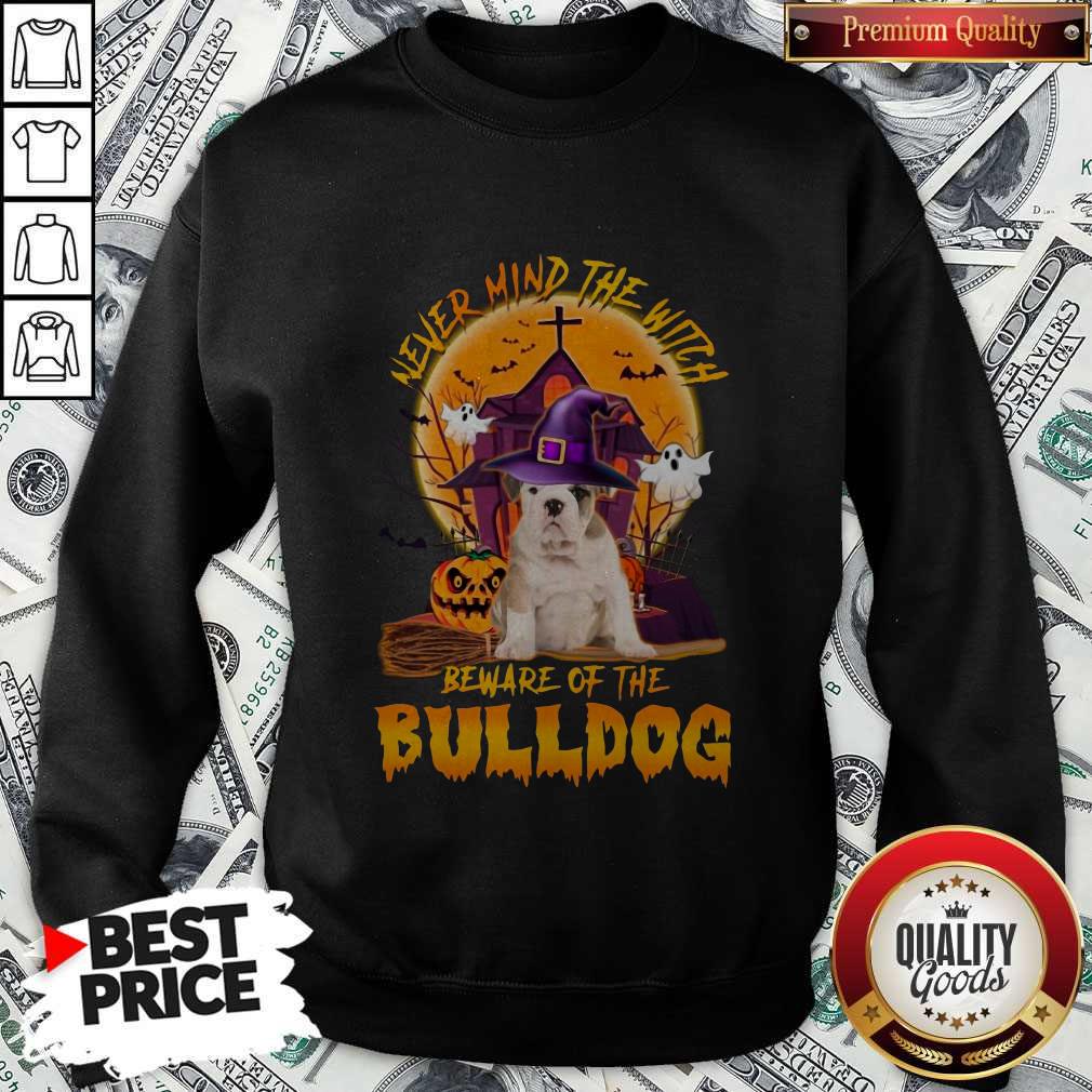 Funny Never Mind The Witch Beware Of The Bulldog Halloween Shirt - Image 4