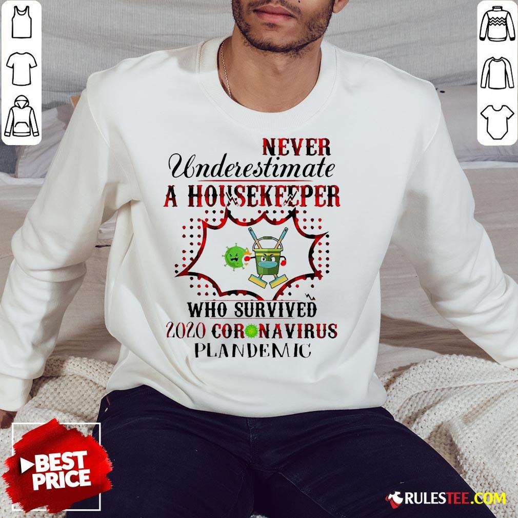 Funny Never Underestimate A Housekeeper Who Survived 2020 Coronavirus Pandemic Shirt - Image 5