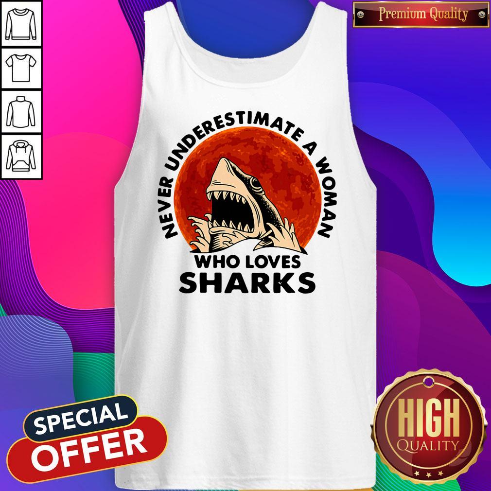 Funny Never Underestimate A Woman Who Loves Sharks Shirt - Image 4