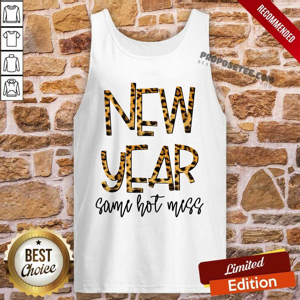 Funny New Year Same Hot Mess 2021 Eve Party Leopard Shirt - Image 4
