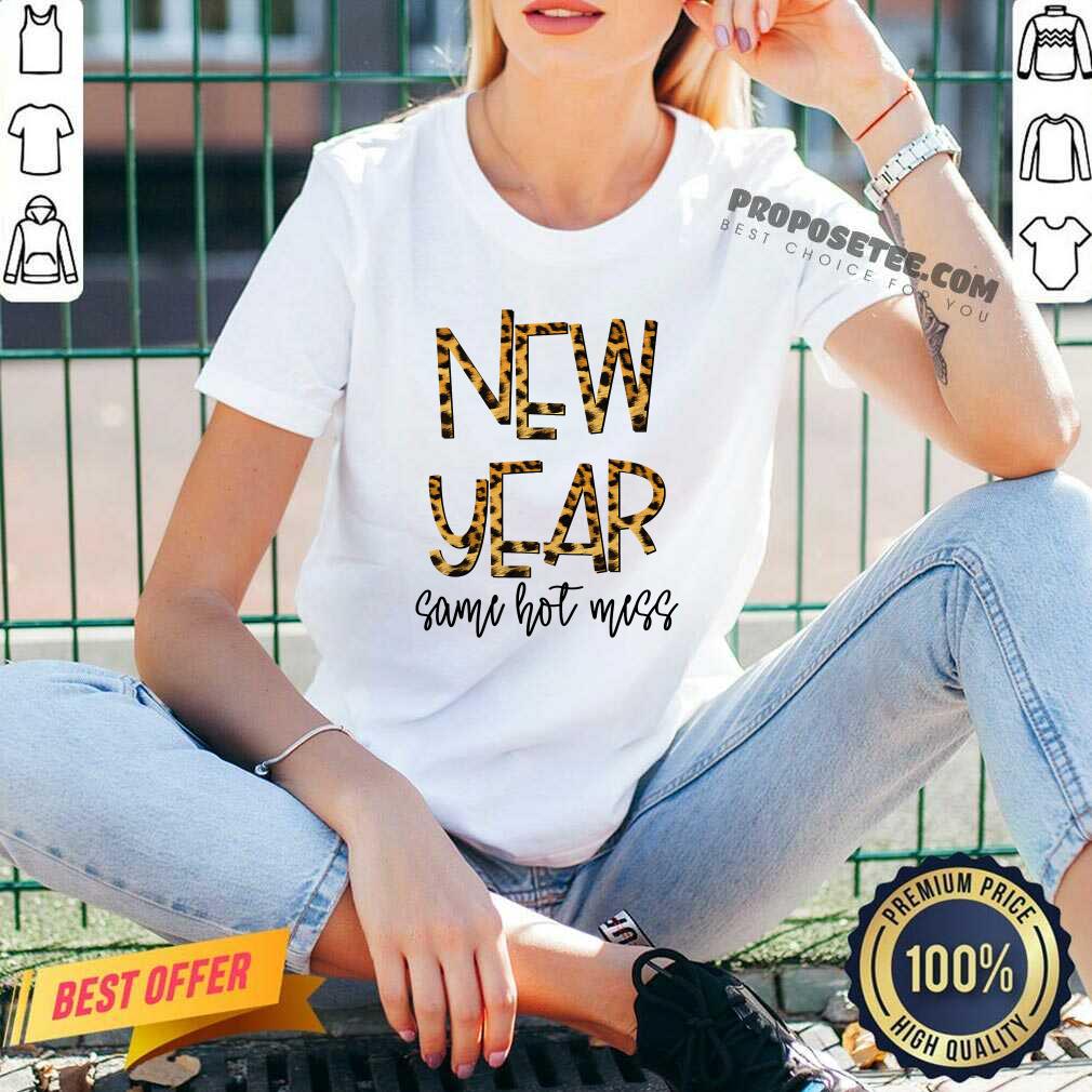 Funny New Year Same Hot Mess 2021 Eve Party Leopard Shirt - Image 3