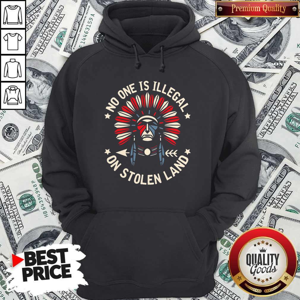 Funny No One Is Illegal On Stolen Land Shirt - Image 5
