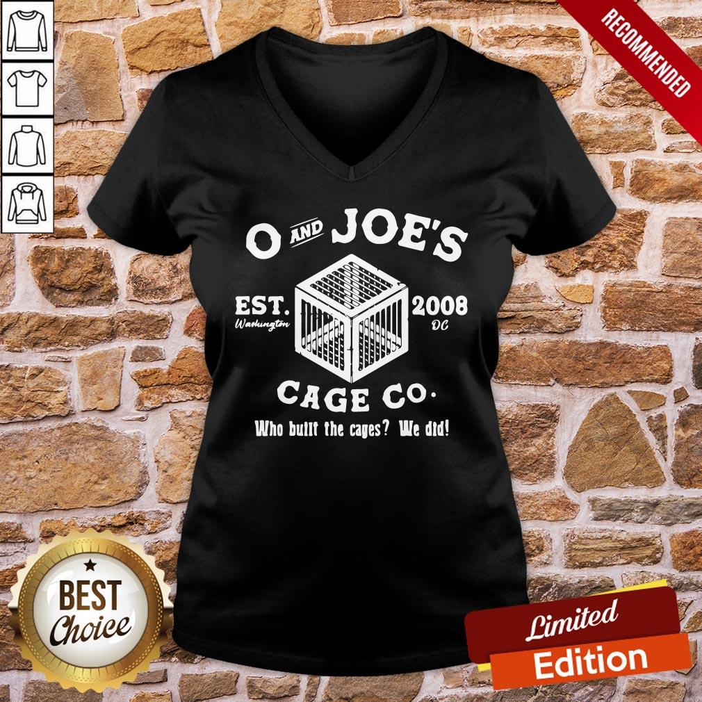 Funny O And Joe’s Est 2008 Cage Co Who Built The Cages We Did Shirt - Image 2
