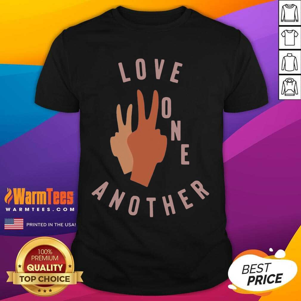 Funny Old Navy Love One Another 2021 Shirt