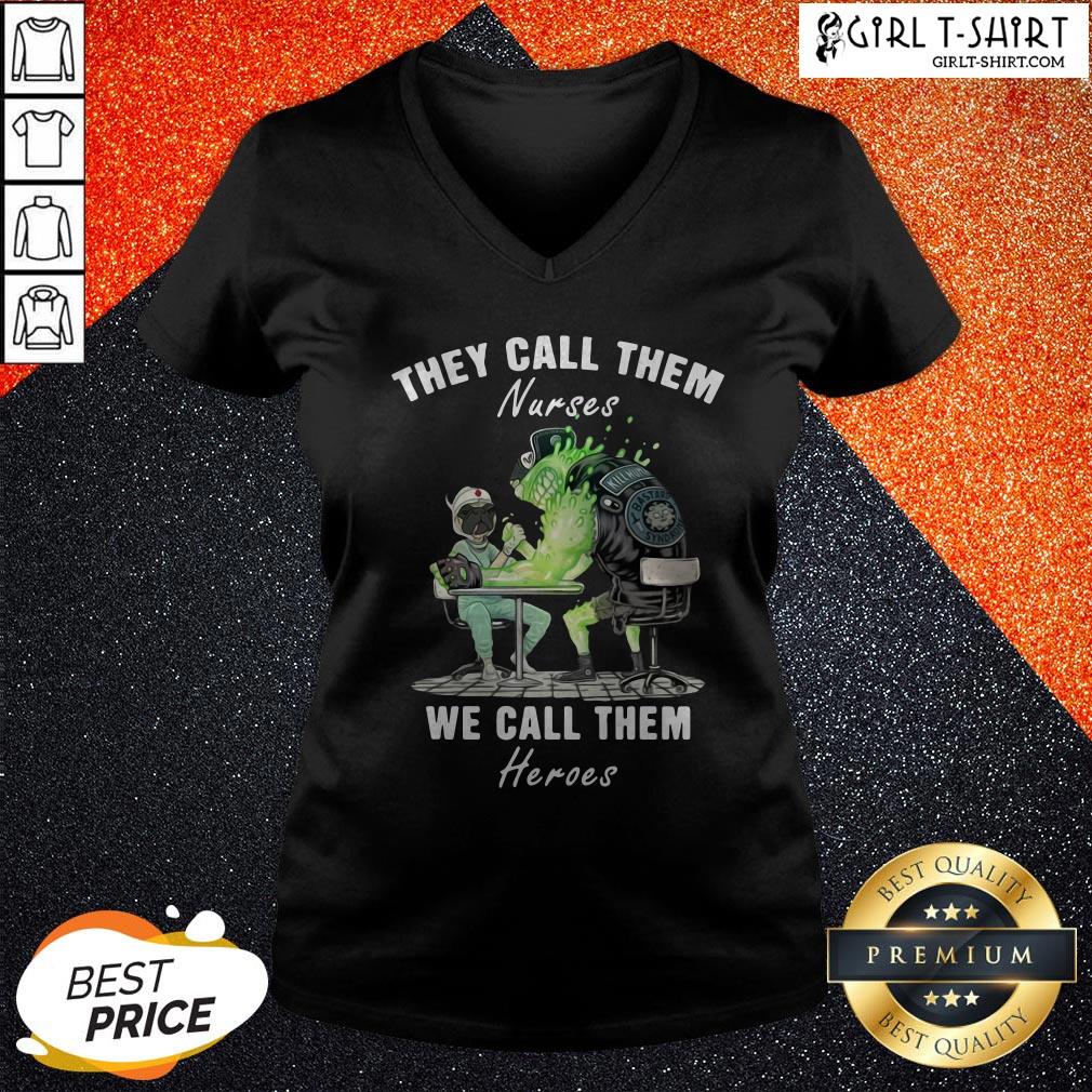 Funny Pug Nurses They Call Them Nurses We Call Them Heroes Shirt - Image 2