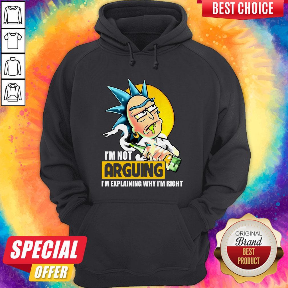 Funny Rick Sanchez I'm Not Arguing I'm Explaining Why I'm Right Shirt - Image 5