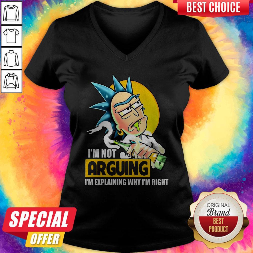 Funny Rick Sanchez I'm Not Arguing I'm Explaining Why I'm Right Shirt - Image 2