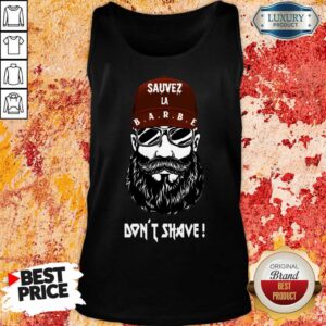 Alternative view of Funny Sauver La Barbe Dont Shave Shirt