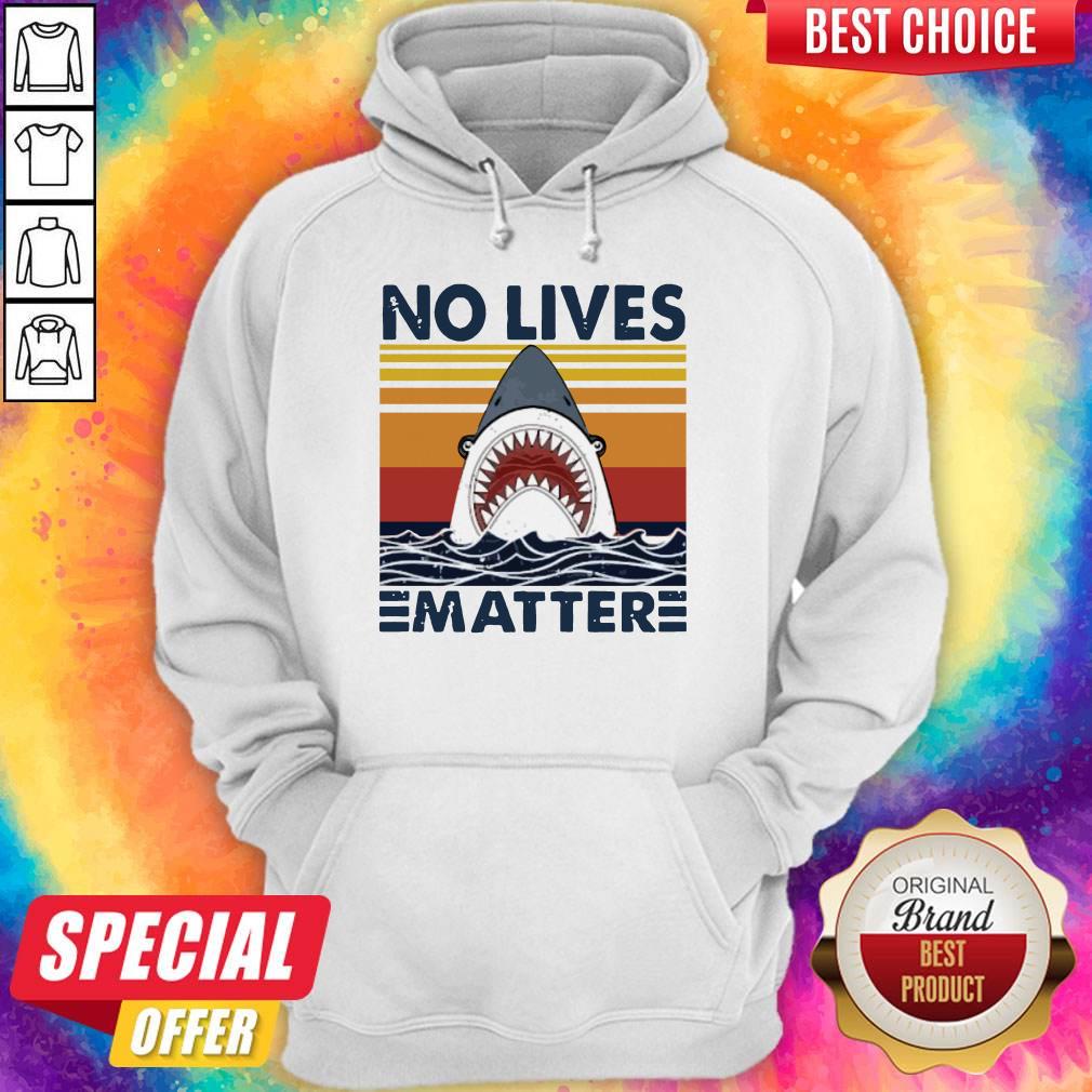 Funny Shark No Lives Matter Vintage Shirt - Image 5