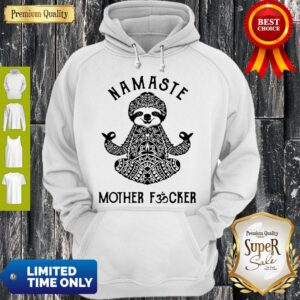 Alternative view of Funny Sloth Yoga Namaste Mother Fucked Shirt
