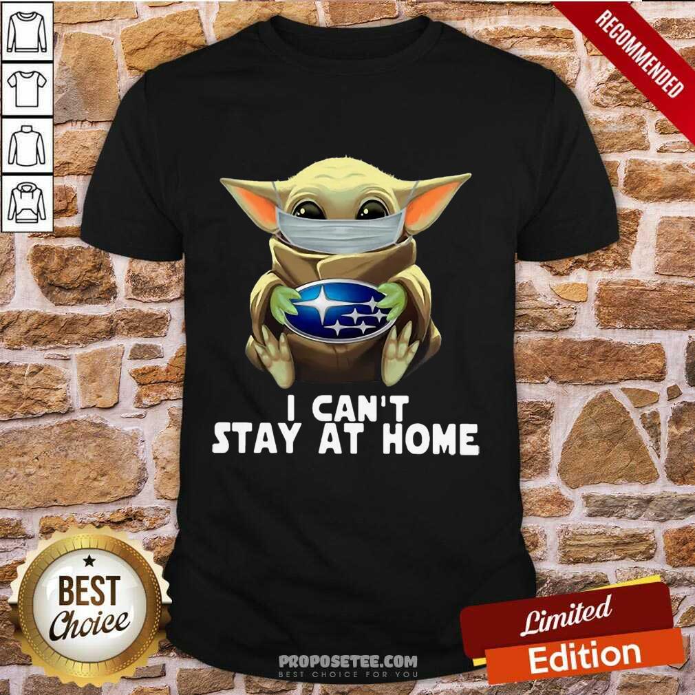Funny Star Wars Baby Yoda Mask Hug Subaru I Can’t Stay At Home Shirt
