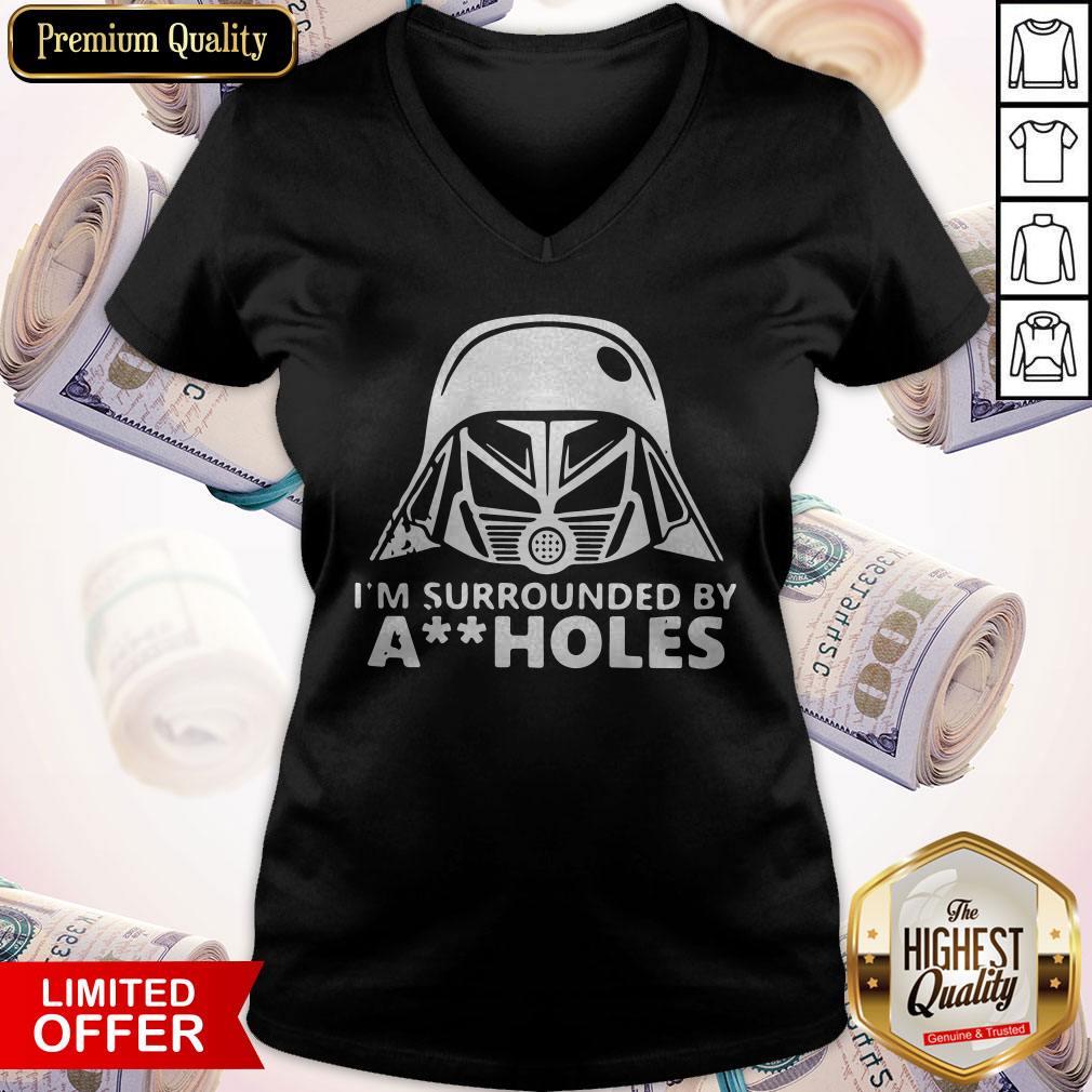 Funny Star Wars Darth Vader I’m Surrounded By Aiiholes Shirt - Image 2
