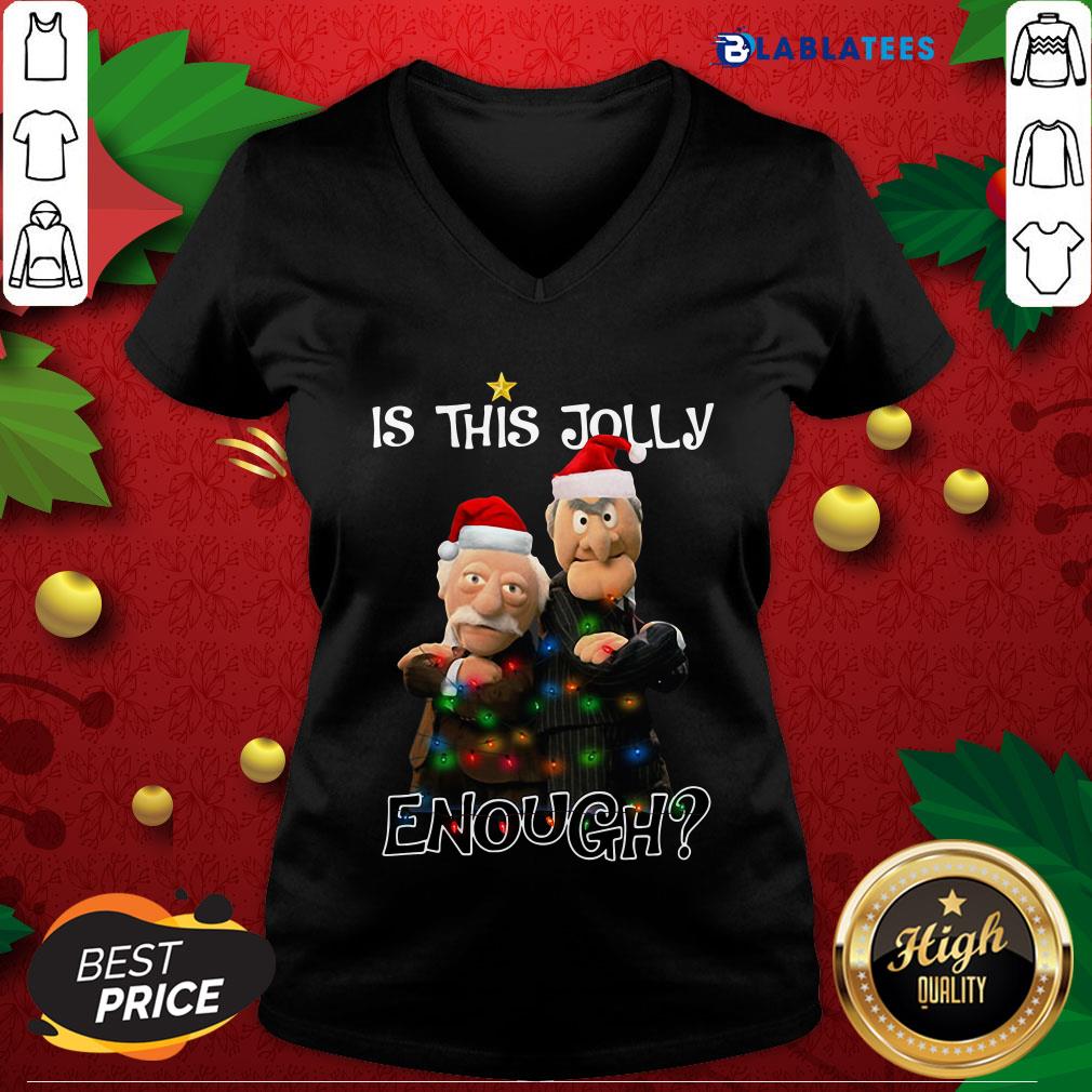 Funny Statler And Waldorf Is This Jolly Enough Christmas Shirt - Image 4