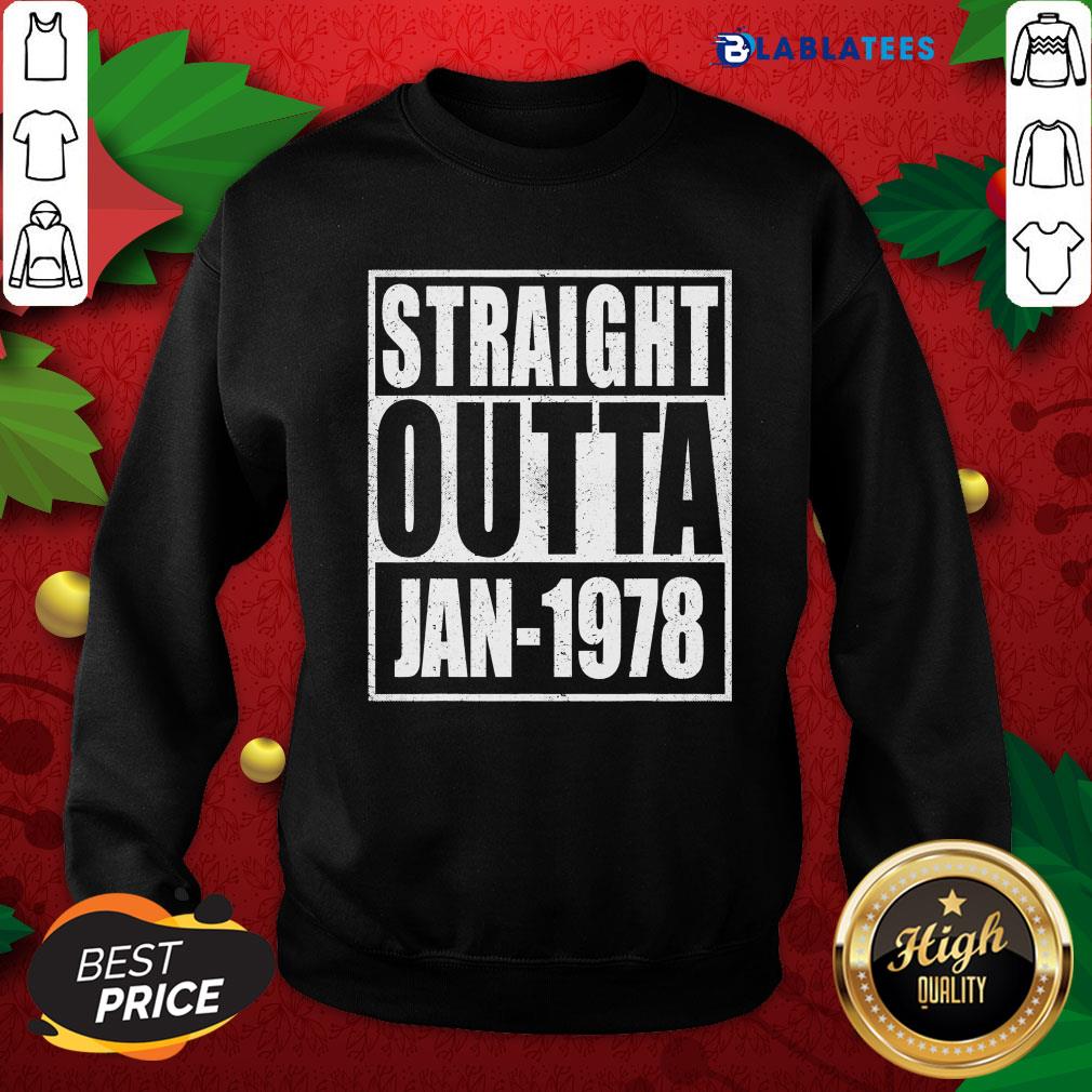 Funny Straight Outta 1978 43th Years Old Birthday Shirt - Image 5