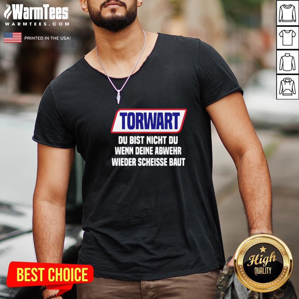 Funny Torwart Du Bist Nicht Du Wenn Deine Abwehr Wieder Scheisse Baut Shirt - Image 2