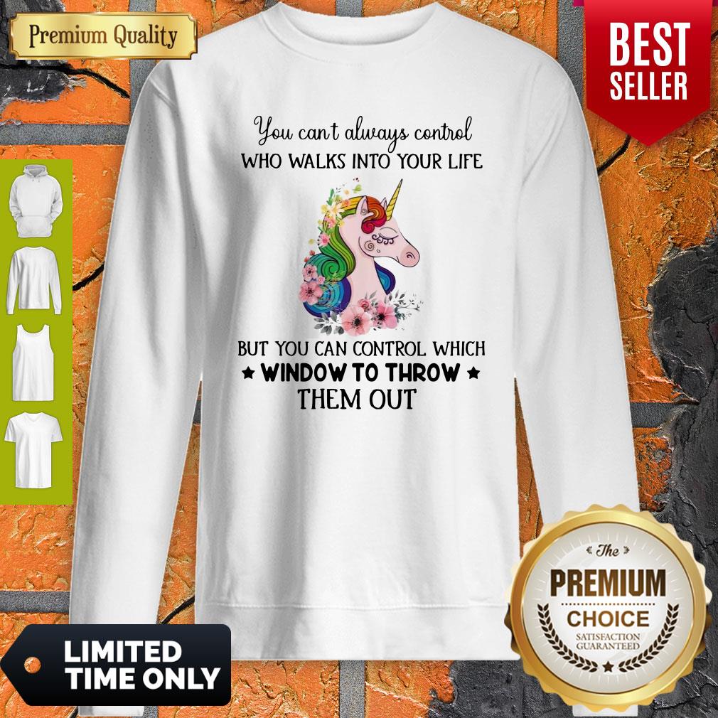 Funny Unicorn You Can’t Always Control Who Walks Into Your Like Shirt - Image 5