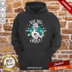 Funny Viejos Live Fast Die Viejo Rule Shirt