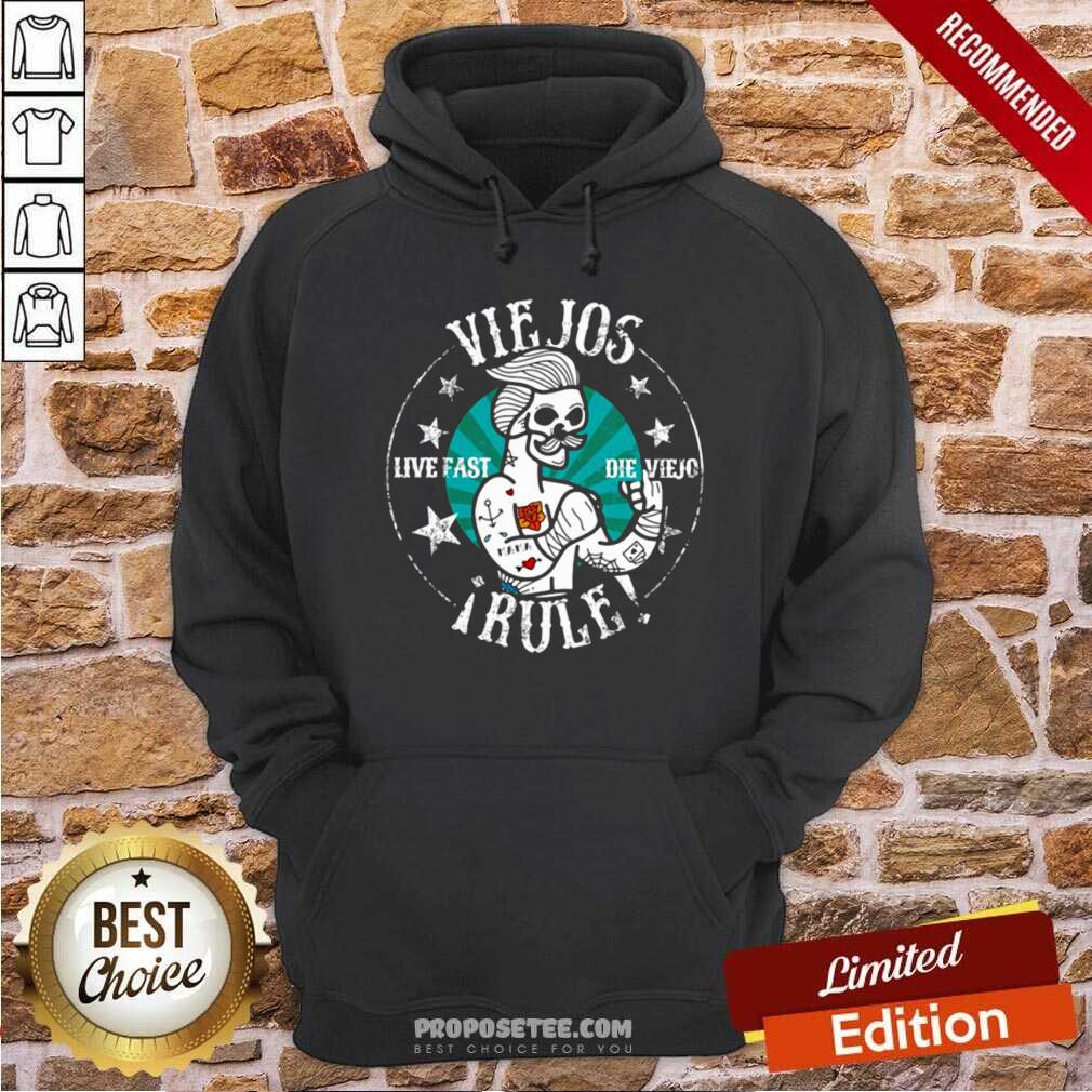 Funny Viejos Live Fast Die Viejo Rule Shirt