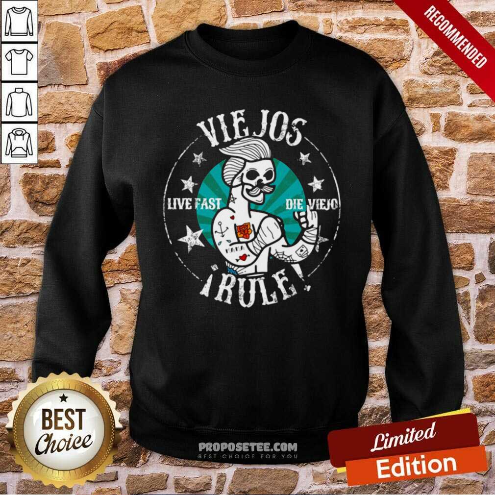 Funny Viejos Live Fast Die Viejo Rule Shirt - Image 4