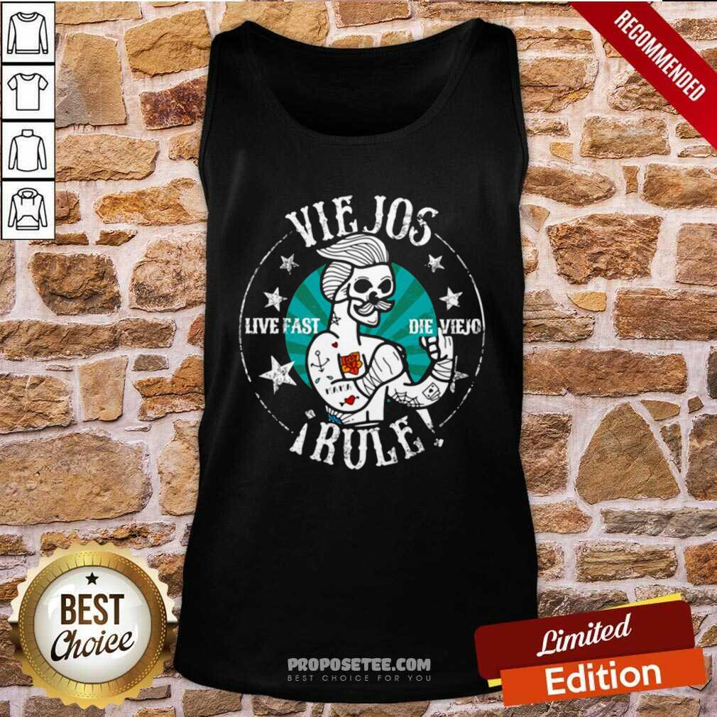 Funny Viejos Live Fast Die Viejo Rule Shirt - Image 3