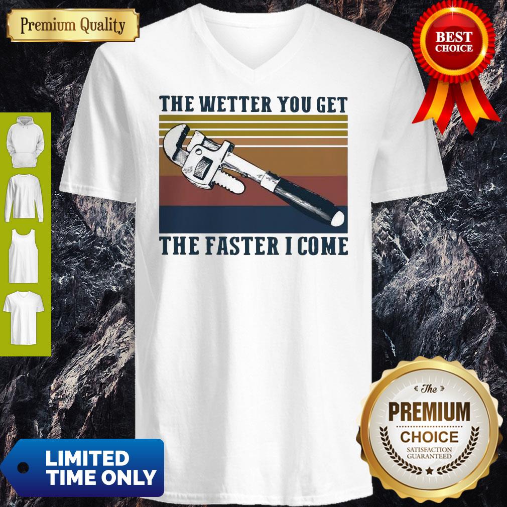 Funny Vintage The Wetter You Get The Faster I Come Shirt - Image 2