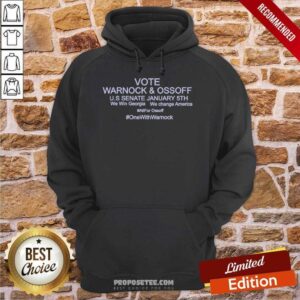 Alternative view of Funny We Win Georgia We Change America Vote Warnock And Ossoff Shirt