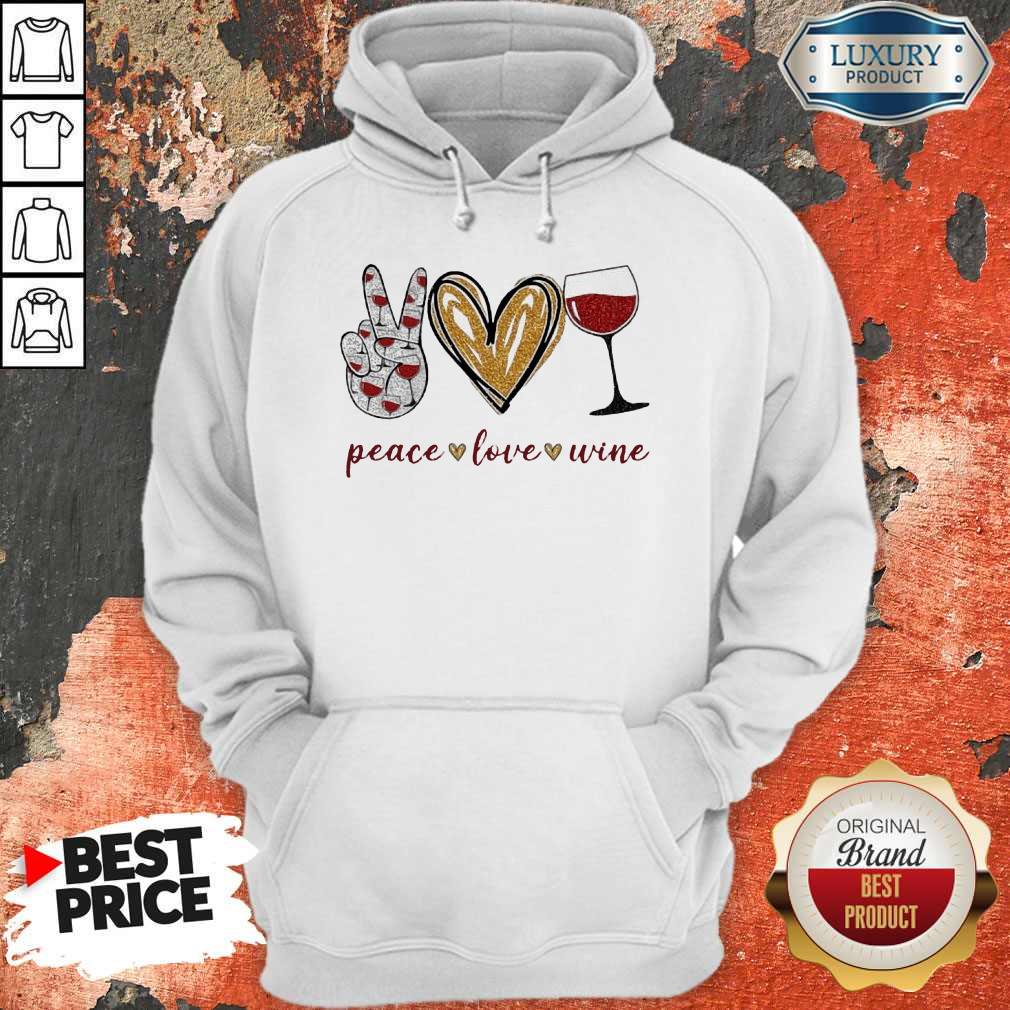 Funny Wine Peace Love Shirt - Image 5