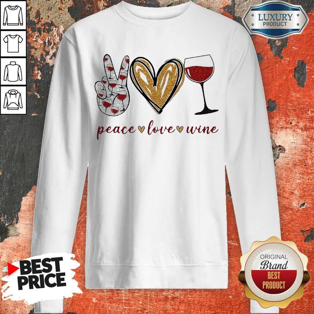 Funny Wine Peace Love Shirt - Image 4