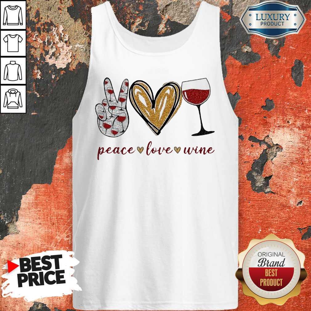 Funny Wine Peace Love Shirt - Image 3