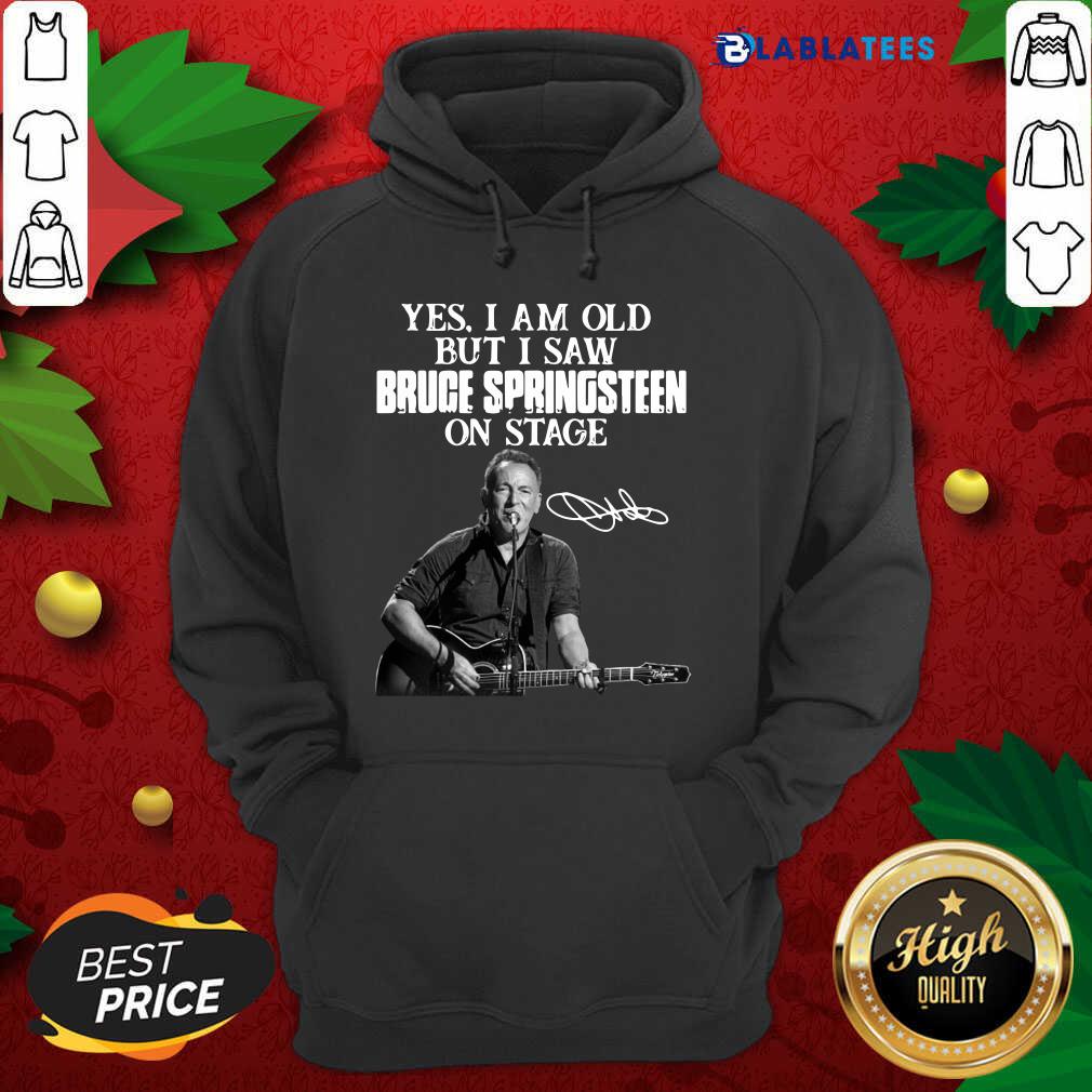 Funny Yes I Am Old But I Saw Bruce Springsteen On Stage Signature Shirt - Image 2