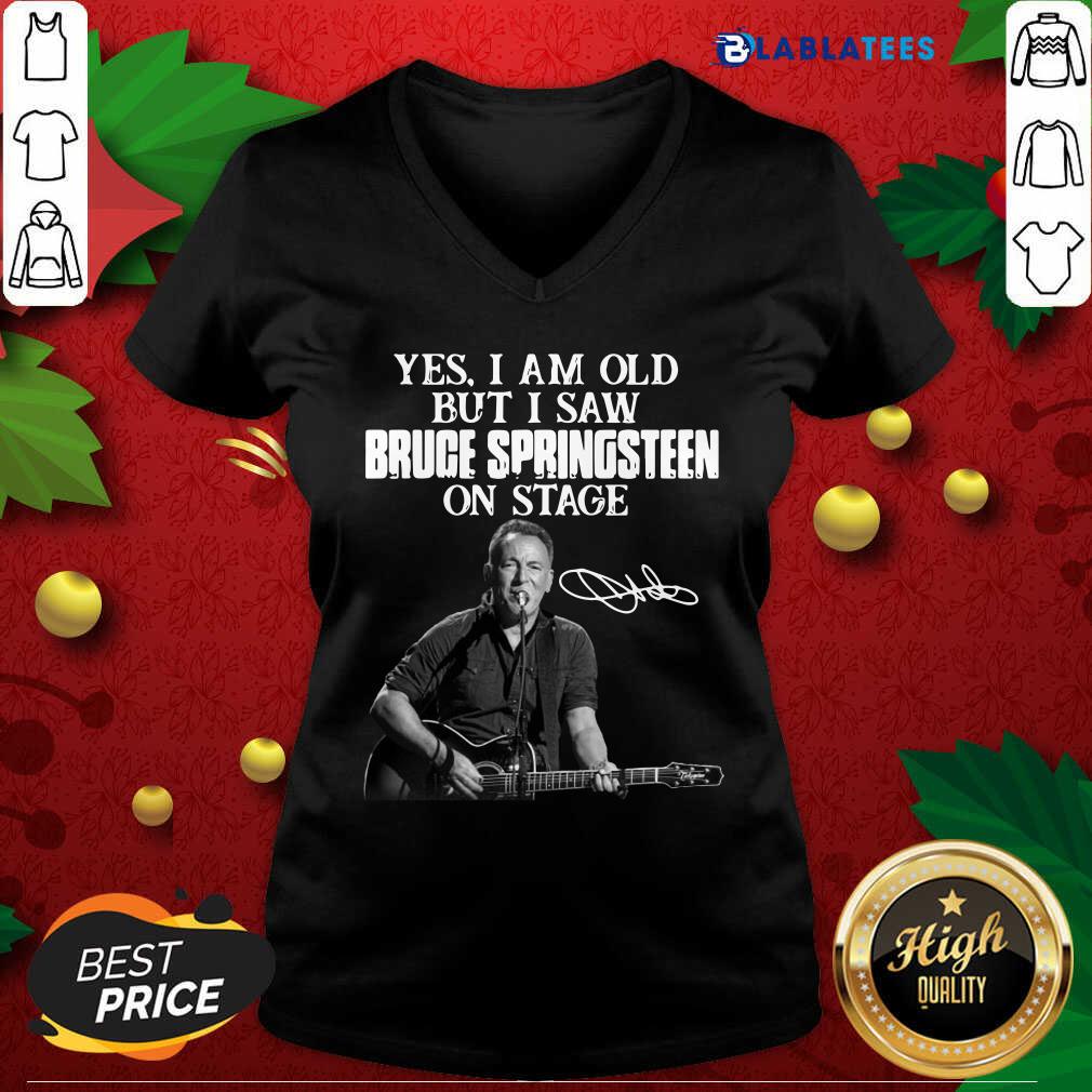 Funny Yes I Am Old But I Saw Bruce Springsteen On Stage Signature Shirt - Image 3