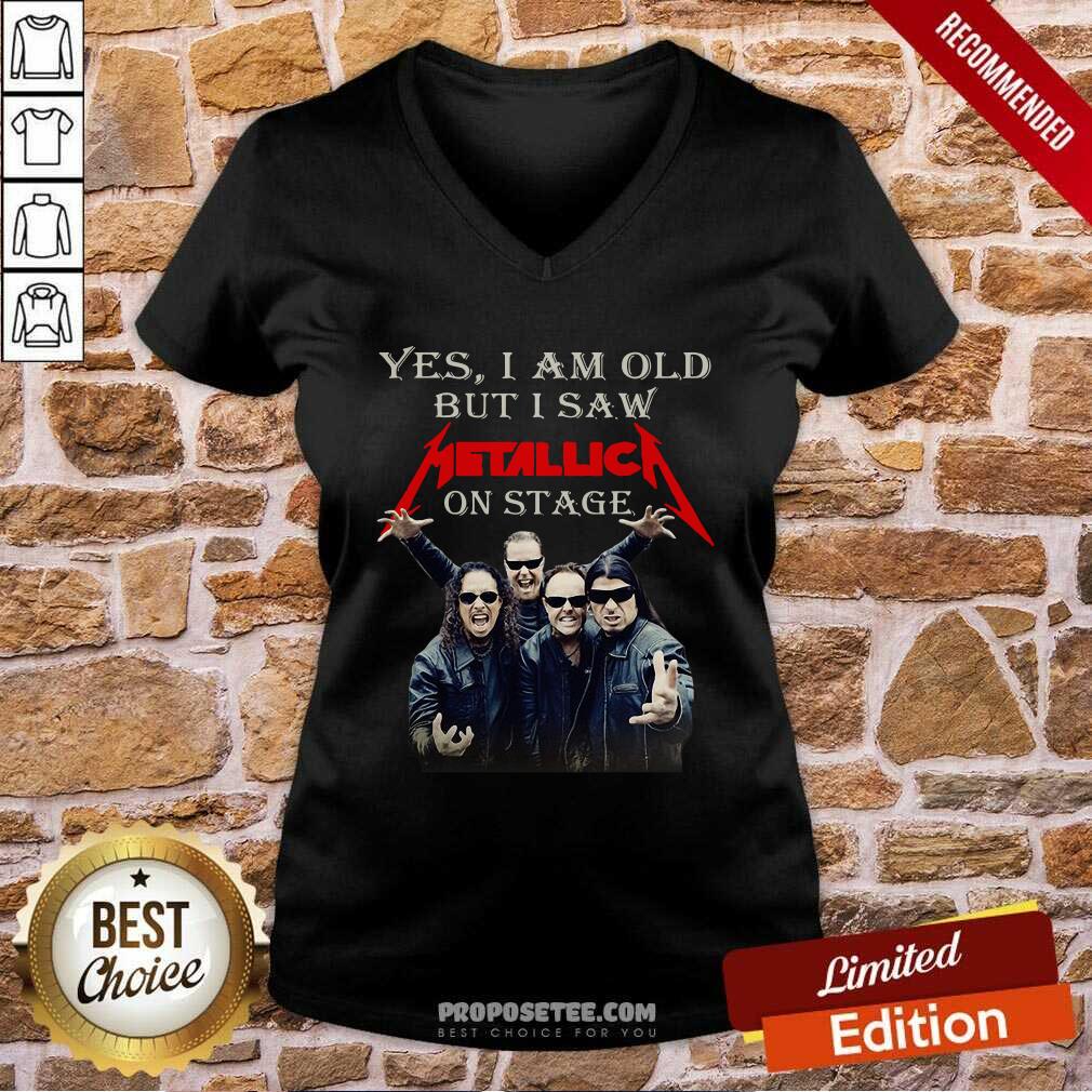 Funny Yes I Am Old But I Saw Metallic On Stage Shirt - Image 5