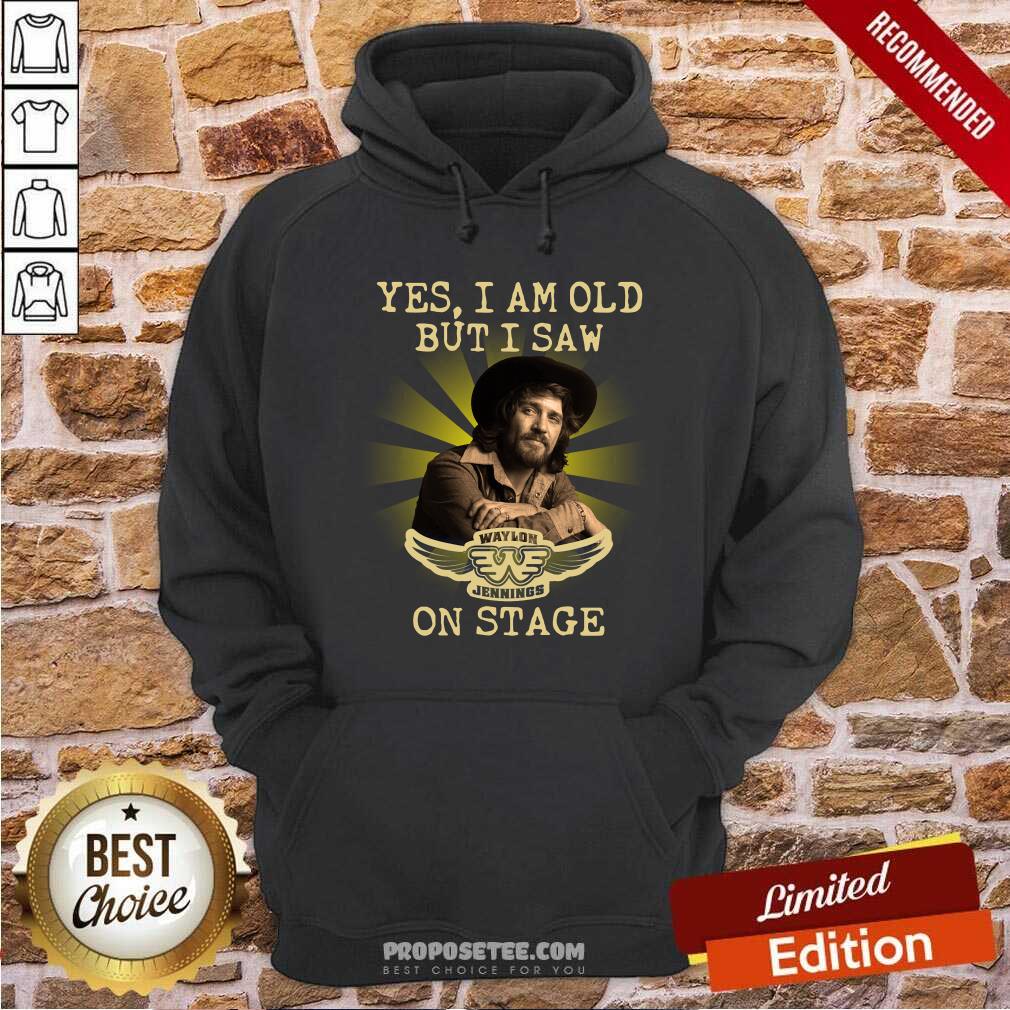 Funny Yes I Am Old But I Saw Waylon Jennings On Stage Shirt - Image 4