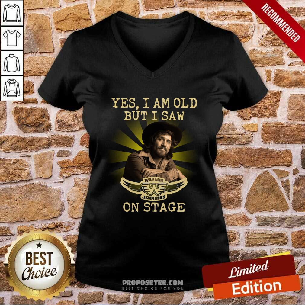 Funny Yes I Am Old But I Saw Waylon Jennings On Stage Shirt - Image 5