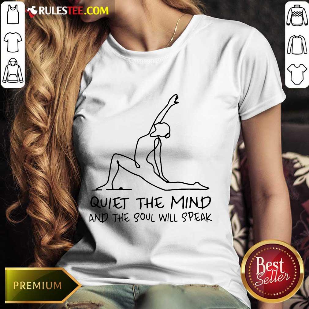 Funny Yoga Girl Quiet The Mind And The Soul Will Speak Shirt - Image 3