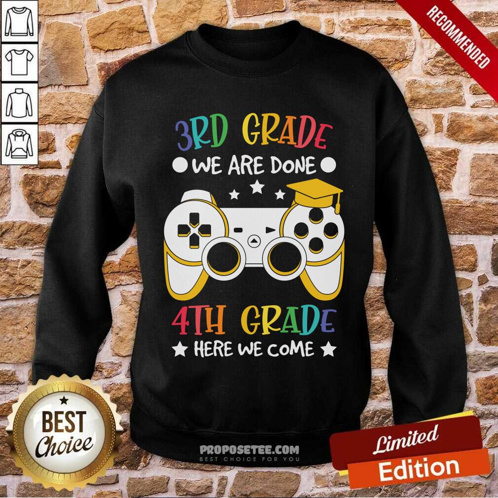 Game Console 3rd Grade We Are Done 4th Grade Here We Come Shirt - Image 5
