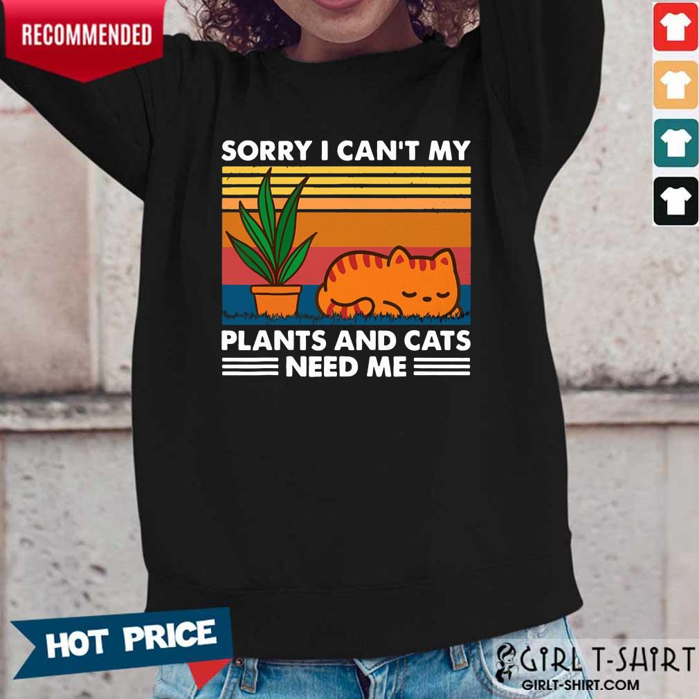 Gardening Sorry I Cant My Plants And Cats Need Me Vintage Shirt - Image 2