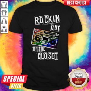 Gay Pride Rockin Out Of The Closet LGBTQ Parade Shirt