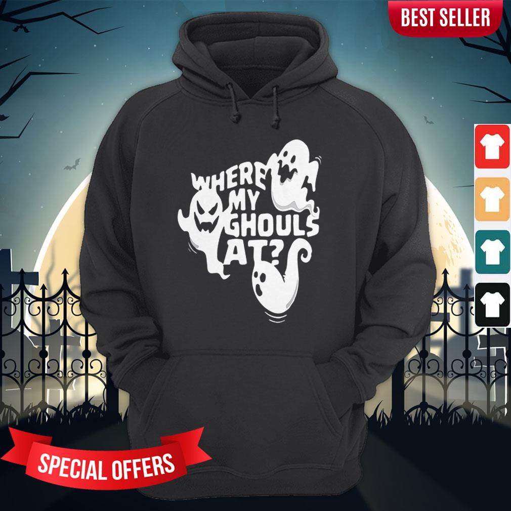 Ghost Where My Ghouls At For Halloween Tshirt - Image 5