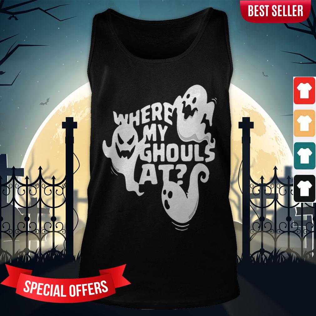 Ghost Where My Ghouls At For Halloween Tshirt - Image 3