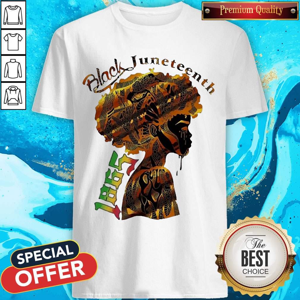 Girl Black Juneteenth Since 1865 Shirt