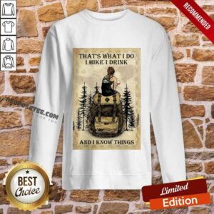 Alternative view of Girl That'S What I Do I Hike I Drink And I Know Things Poster Shirt