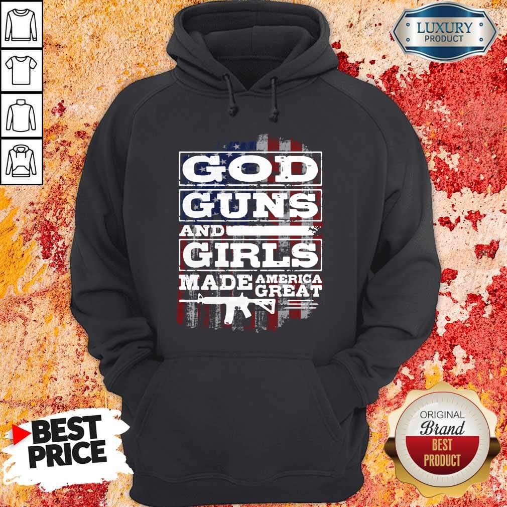 God Guns And Girls Made America Great Stars Shirt - Image 5