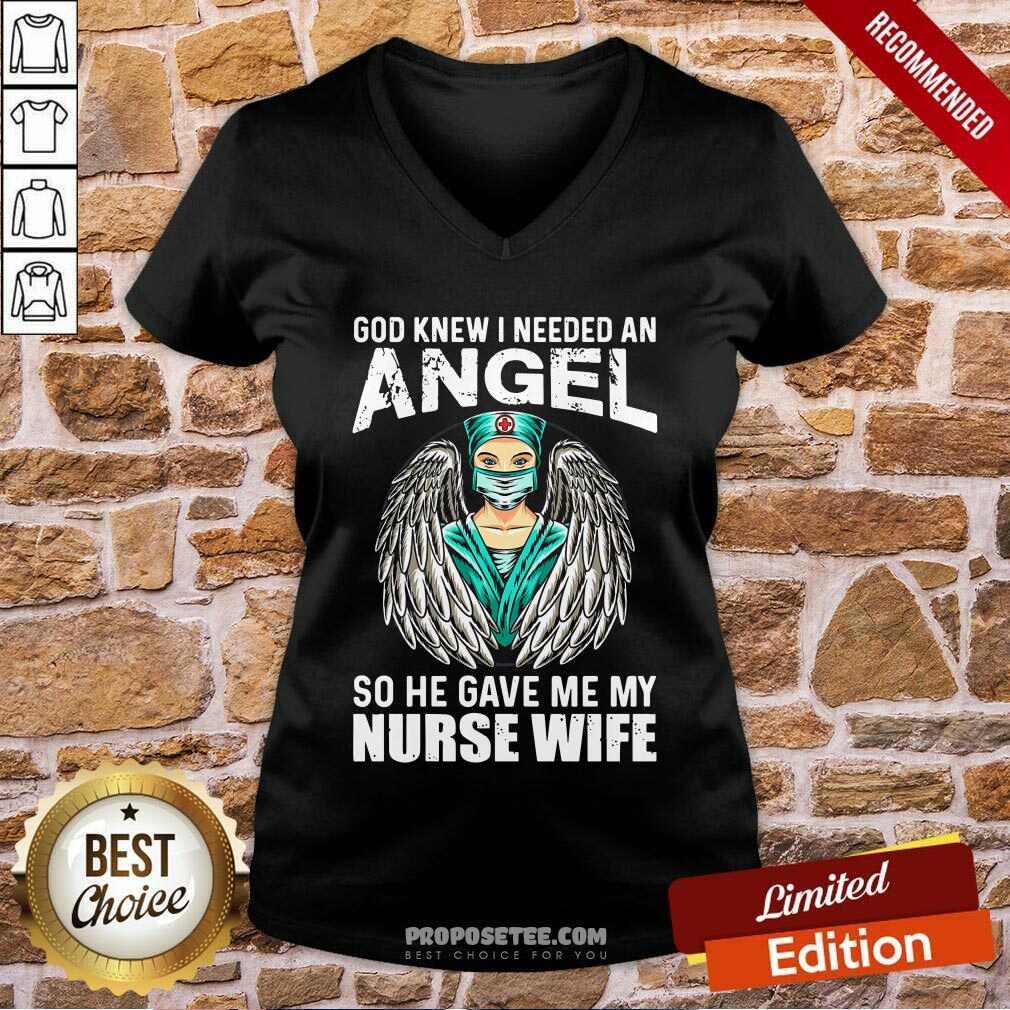 God Knew I Needed An Angel So He Gave Me Nurse Shirt - Image 3