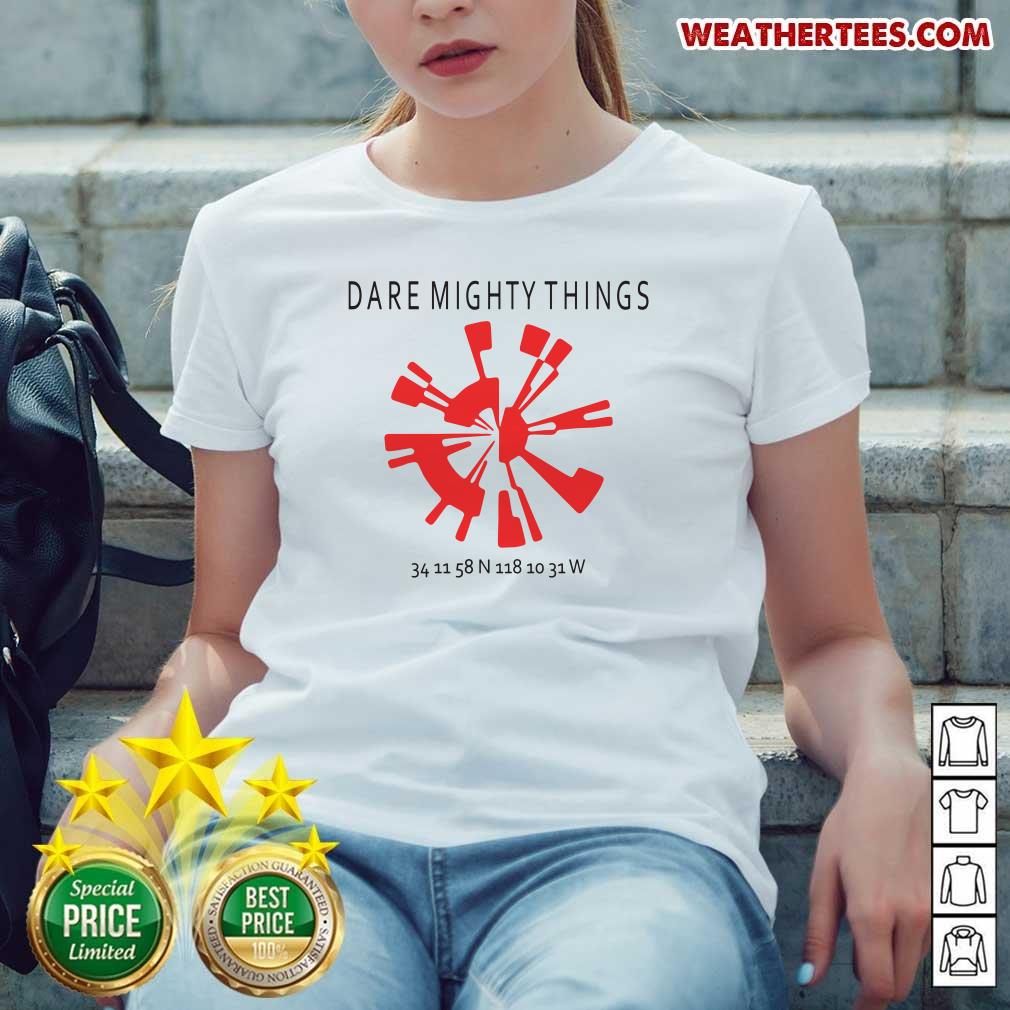 Good 15 Dare Mighty Things Shirt - Image 4