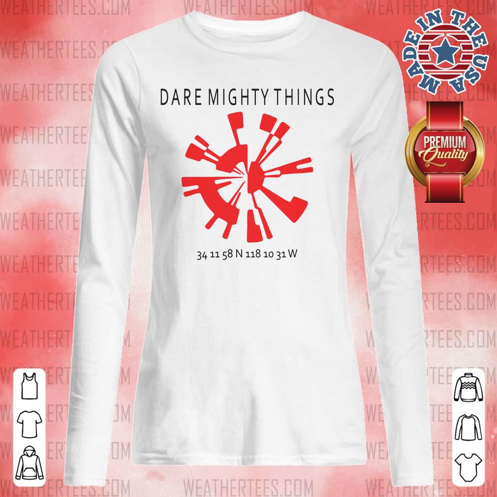 Good 15 Dare Mighty Things Shirt - Image 3