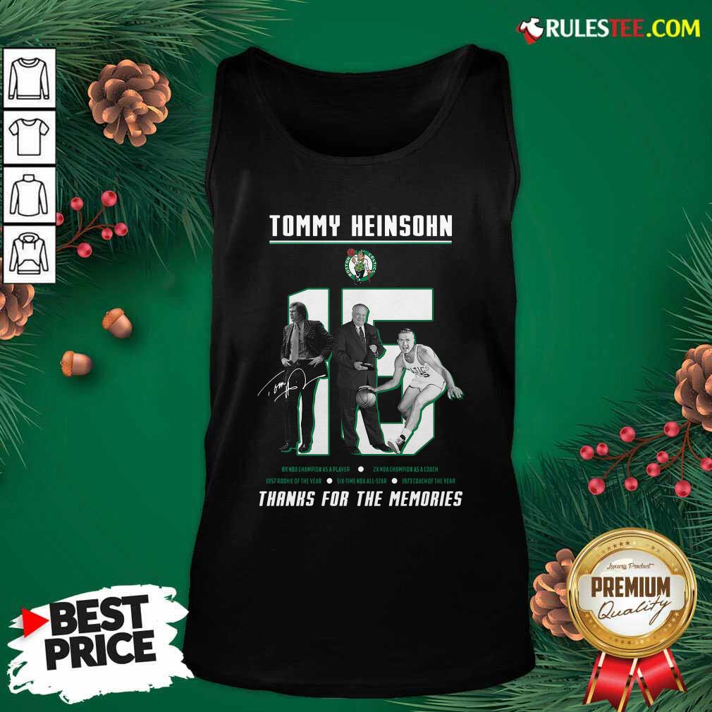 Good 15 Tommy Heinsohn Thank For The Memories Signature Shirt - Image 4