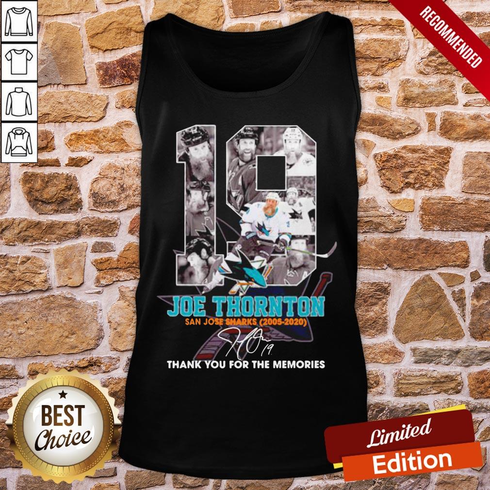 Good 19 Joe Thornton San Jose Sharks 2005 2020 Signature Thank You For The Memories Shirt - Image 3