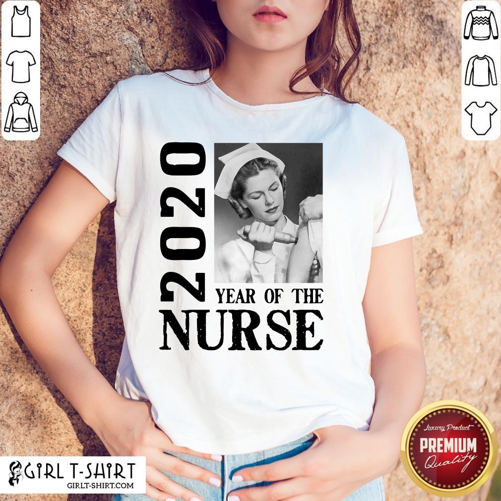 Good 2020 Year Of The Nurse Shirt